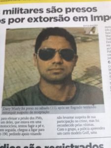 Dany Wuely preso tentando extorquir
