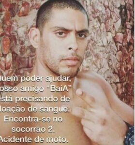 Família chegou a pedir doação de sangue para personal traneir