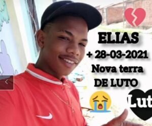 Elias Veloso de 19 anos, foi morto a tiros