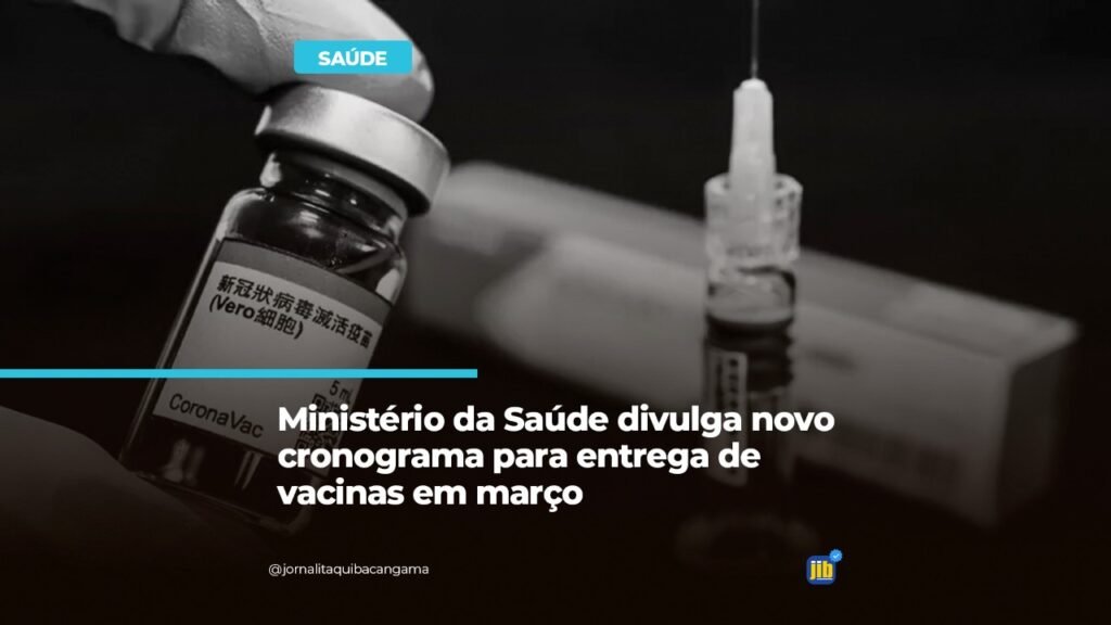 Ministério da Saúde divulga novo cronograma para entrega de vacinas em março